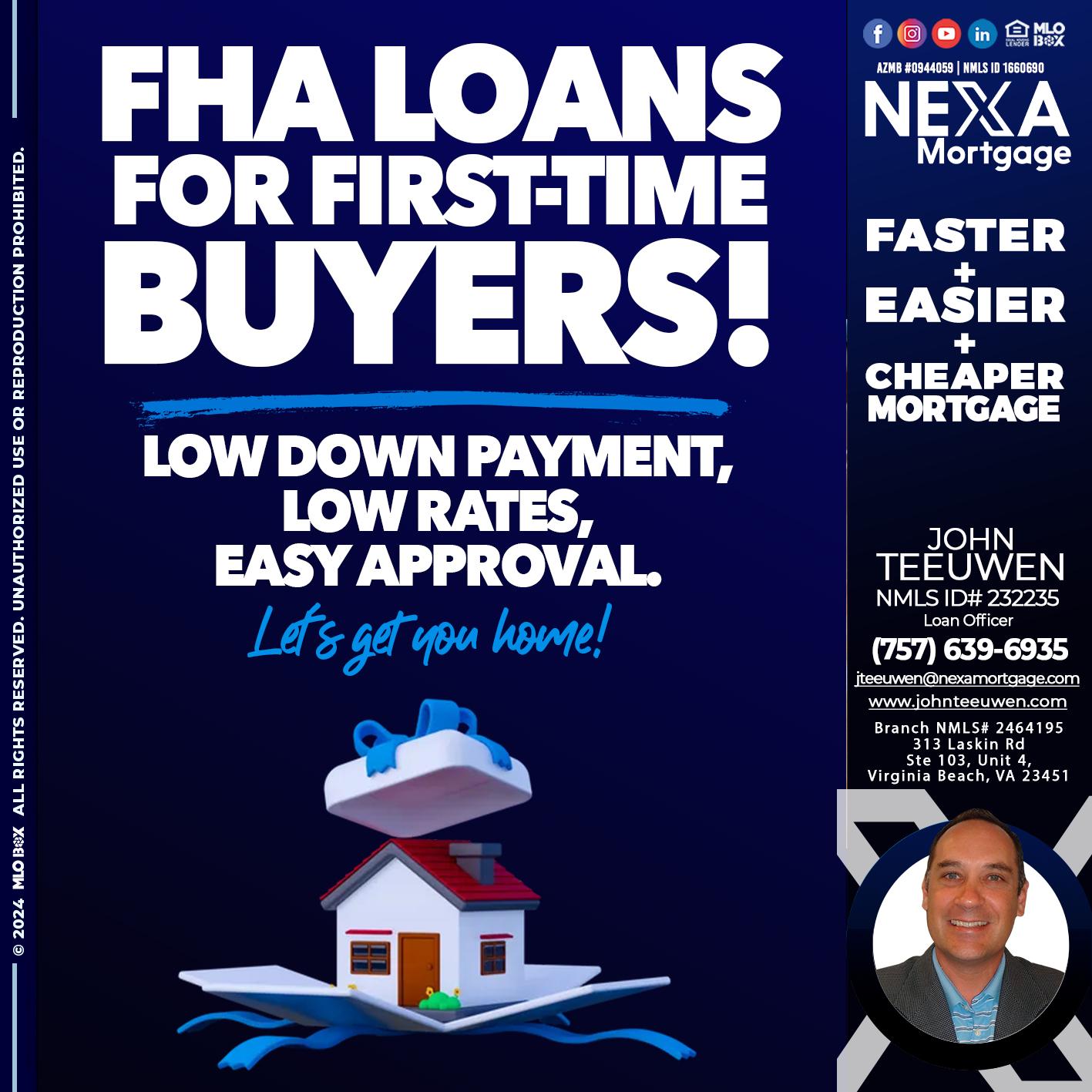 FHA LOANS - John Teeuwen -Loan Officer