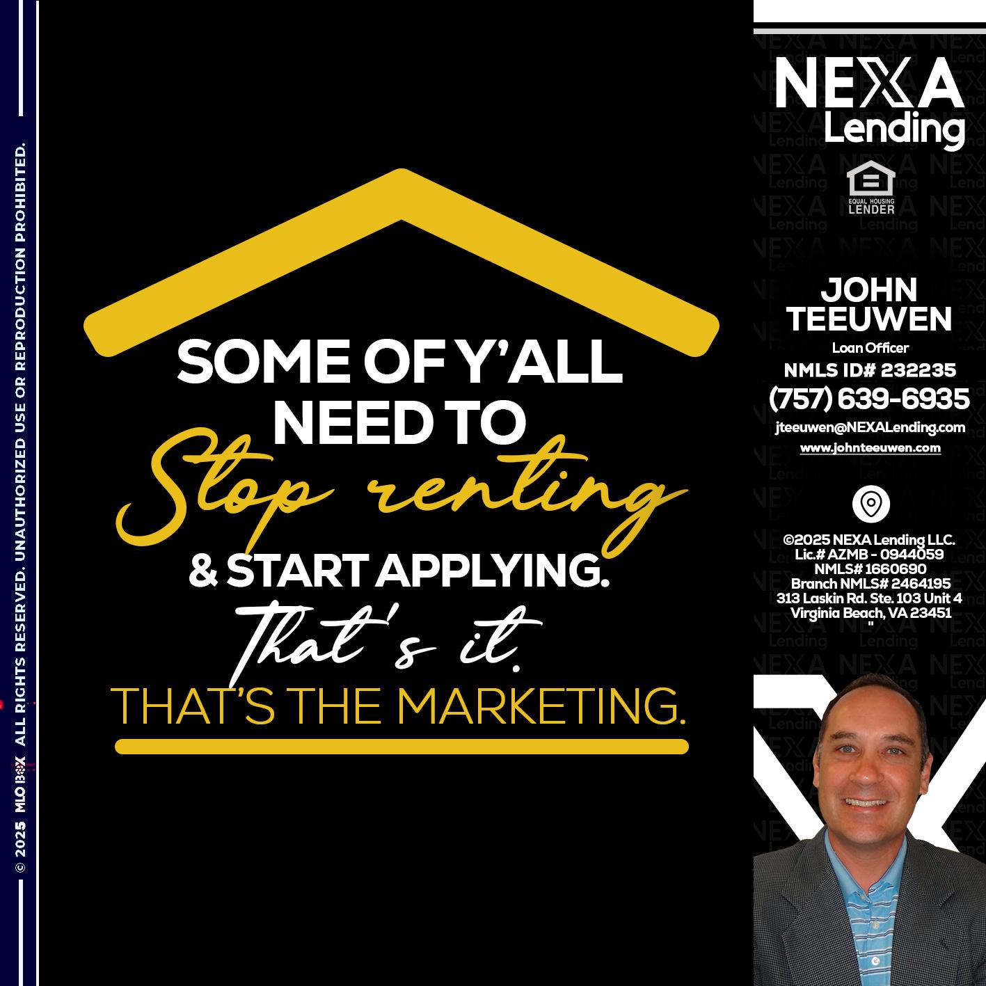 some of you - John Teeuwen -Loan Officer