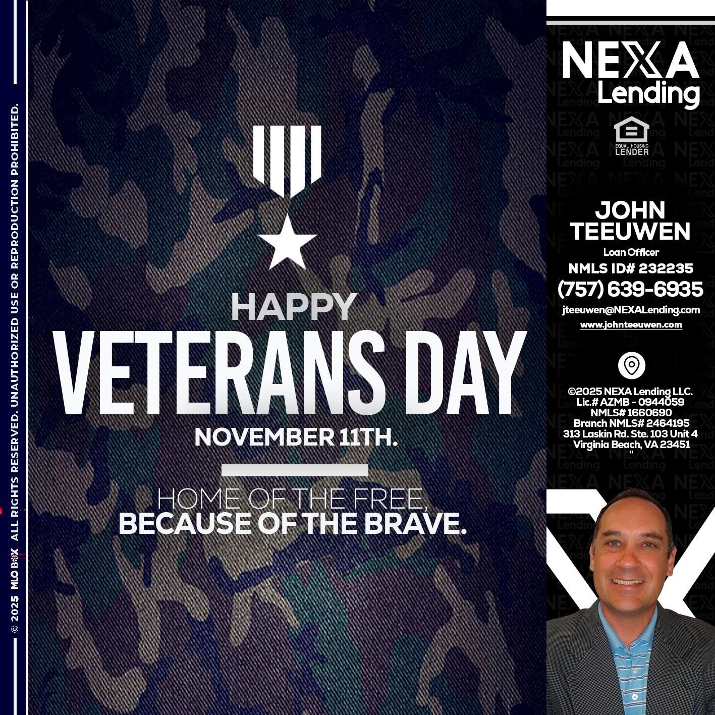 VETERANS DAY - John Teeuwen -Loan Officer
