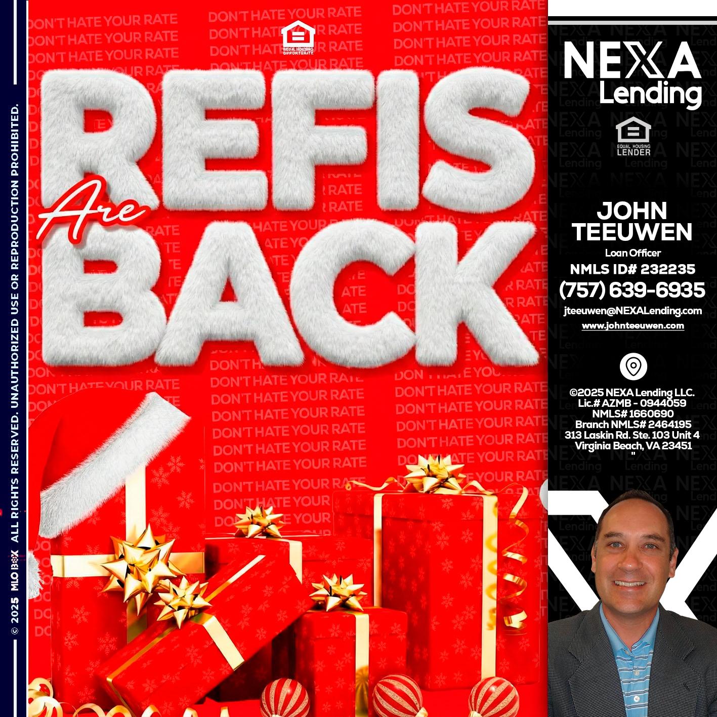 refis are back - John Teeuwen -Loan Officer