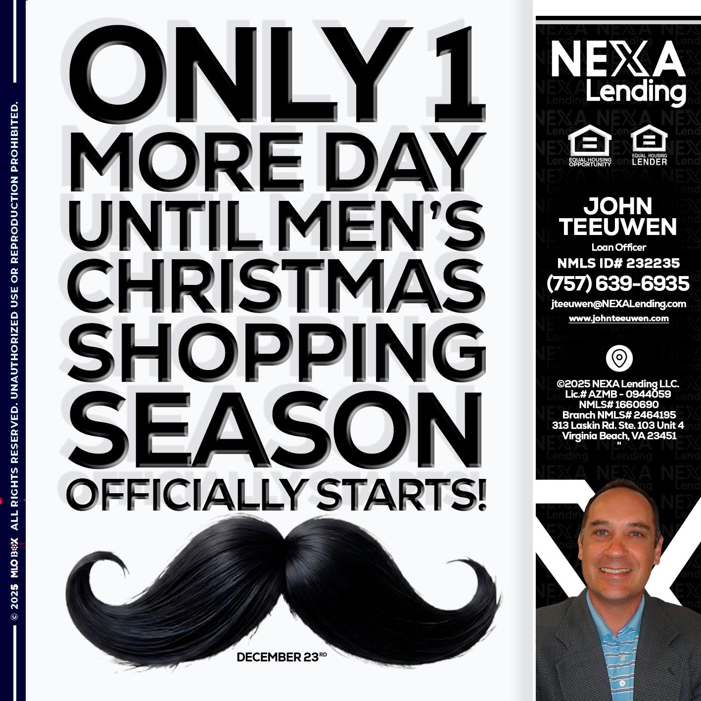 ONLY 1 DAY - John Teeuwen -Loan Officer