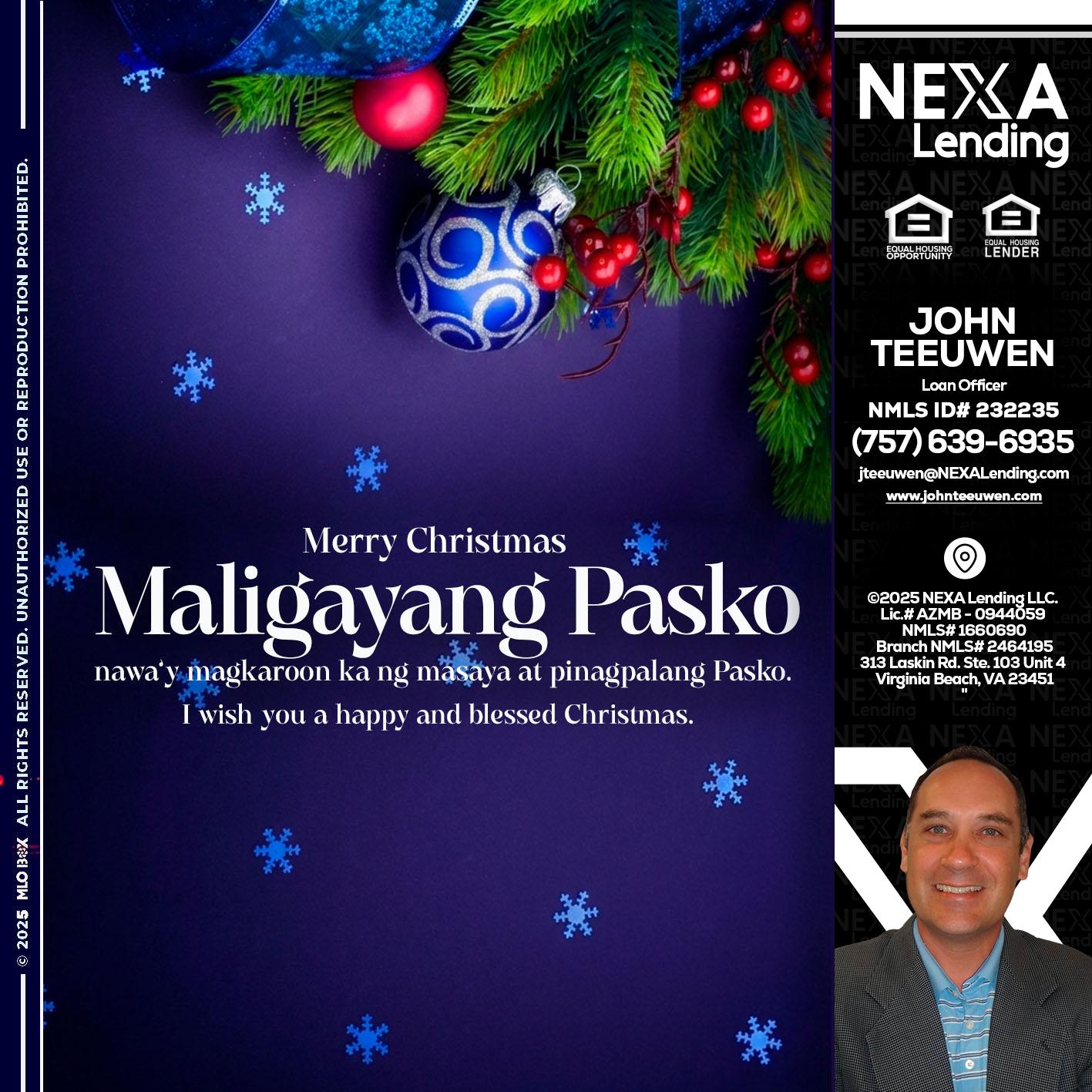 Maligayang Pasko - John Teeuwen -Loan Officer