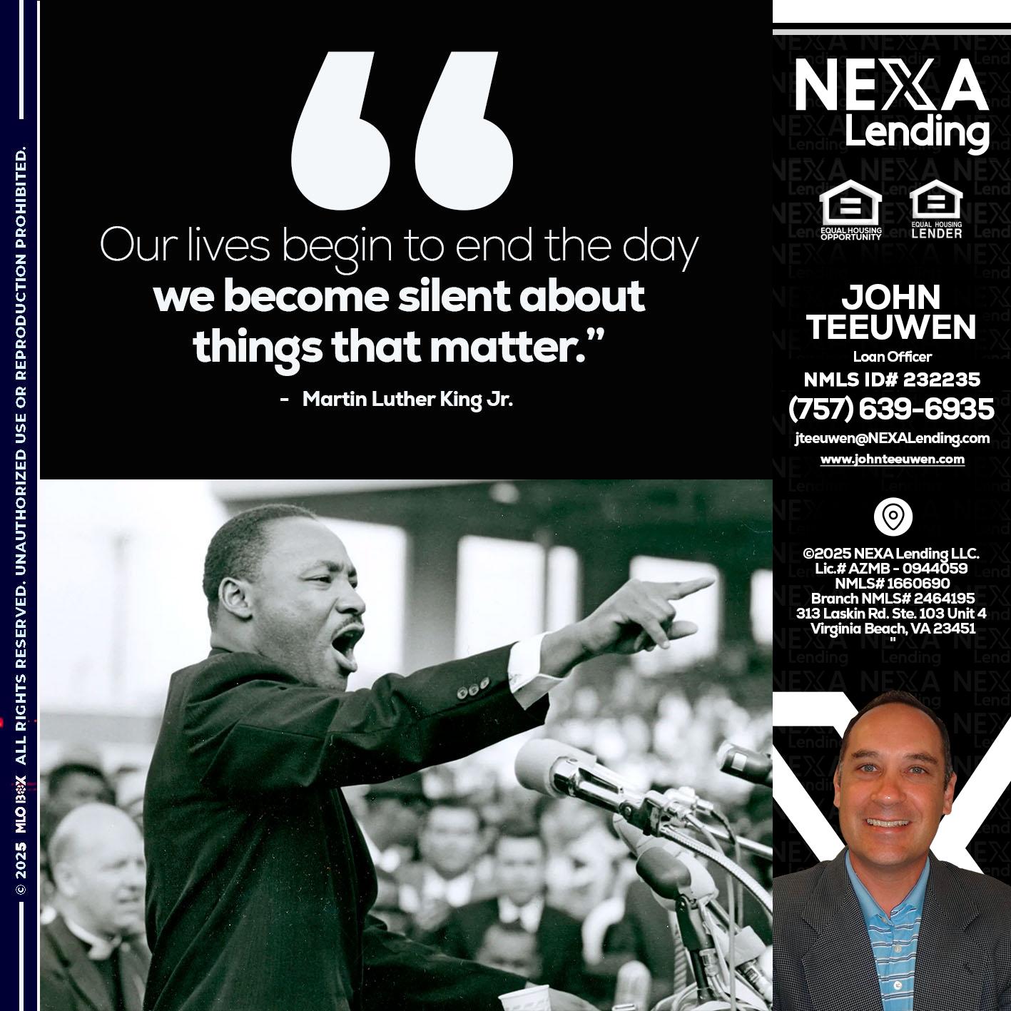 our lives MLK DAY - John Teeuwen -Loan Officer