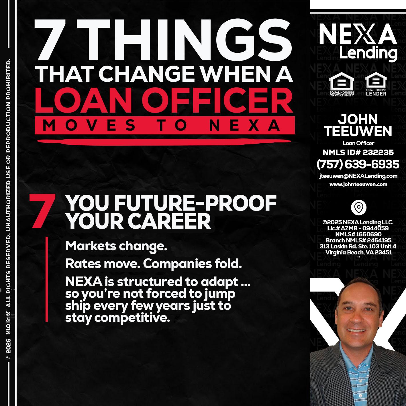 7 THINGS (7) - John Teeuwen -Loan Officer
