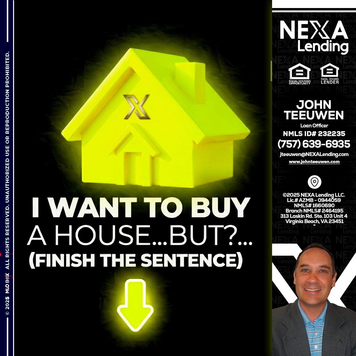 i want to buy - John Teeuwen -Loan Officer