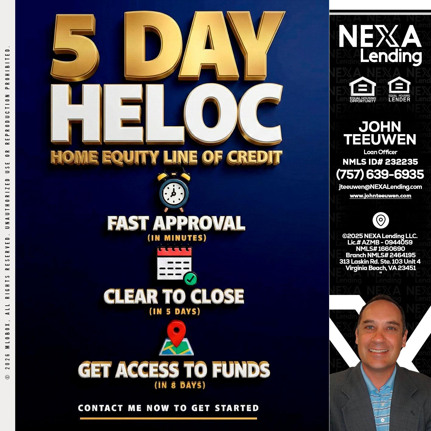 5 day hello - John Teeuwen -Loan Officer