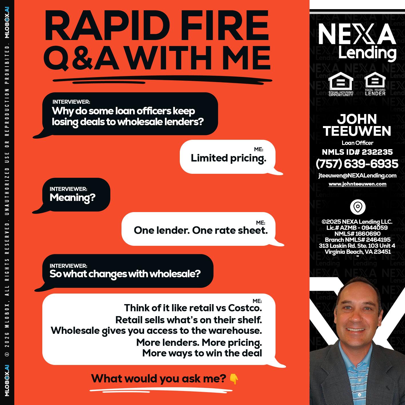 Q&A - John Teeuwen -Loan Officer