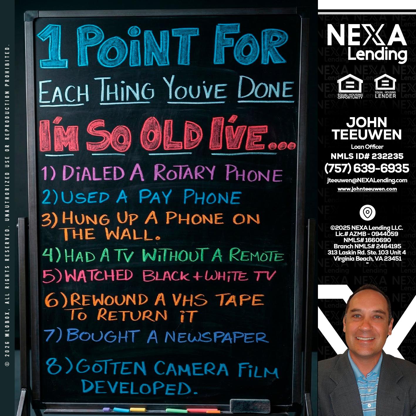 1 point for - John Teeuwen -Loan Officer