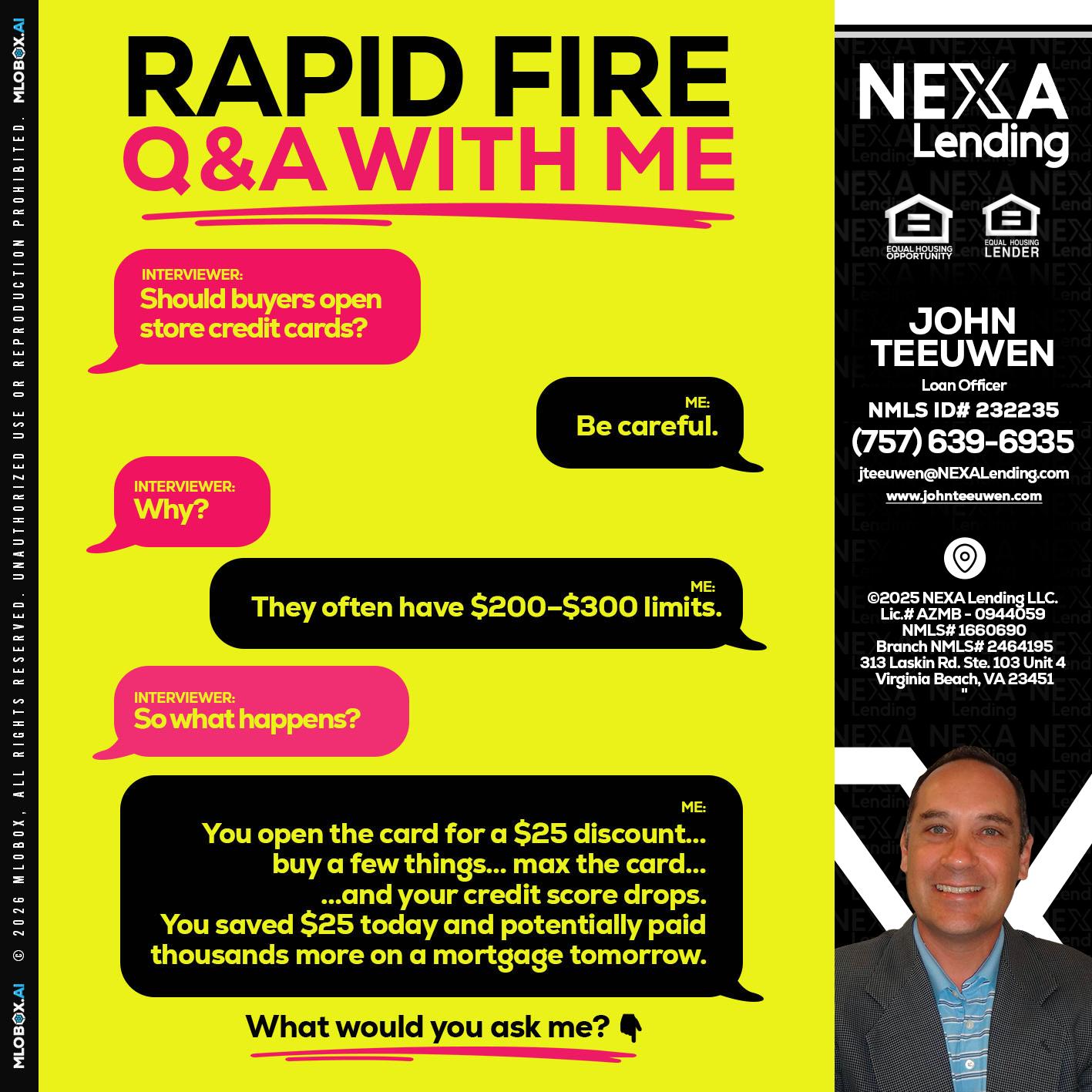 RAPID FIRE Q&A - John Teeuwen -Loan Officer
