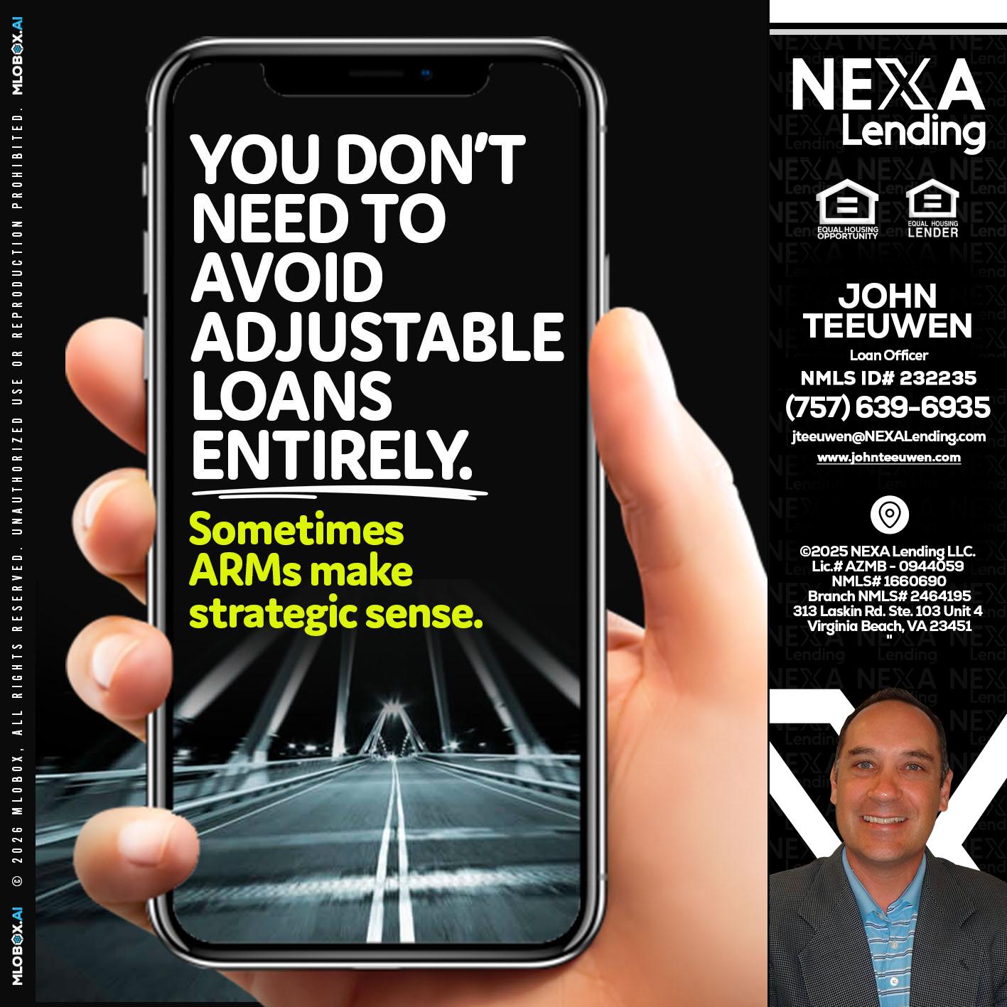 YOU DONT NEED - John Teeuwen -Loan Officer