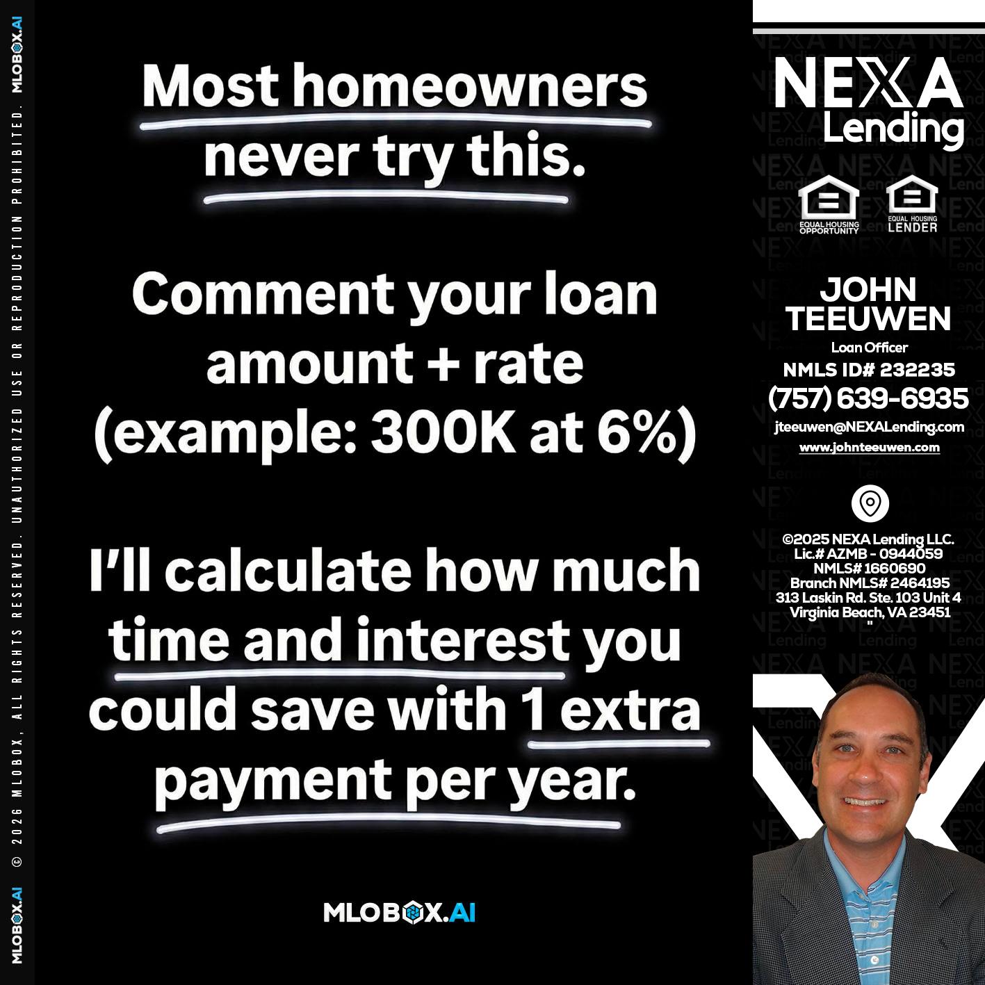 most owners - John Teeuwen -Loan Officer