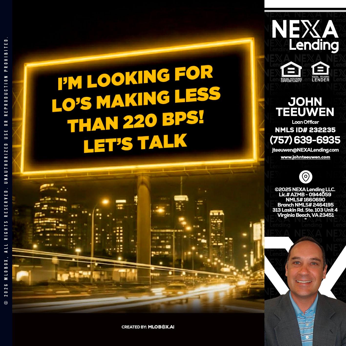 Looking for MLOs - John Teeuwen -Loan Officer