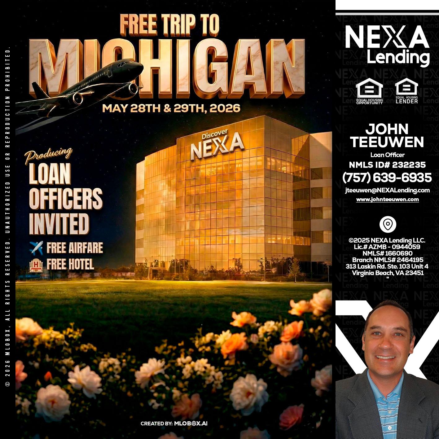 FREE TRIP TO MICHIGAN - John Teeuwen -Loan Officer