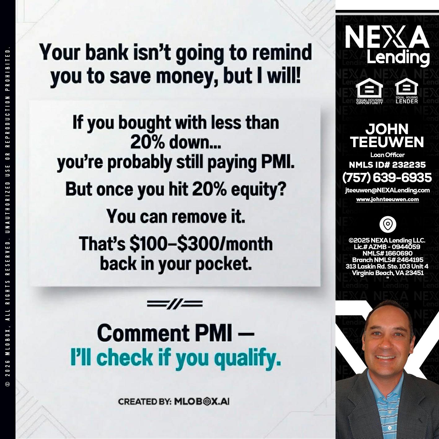 YOUR BANK ISNT - John Teeuwen -Loan Officer