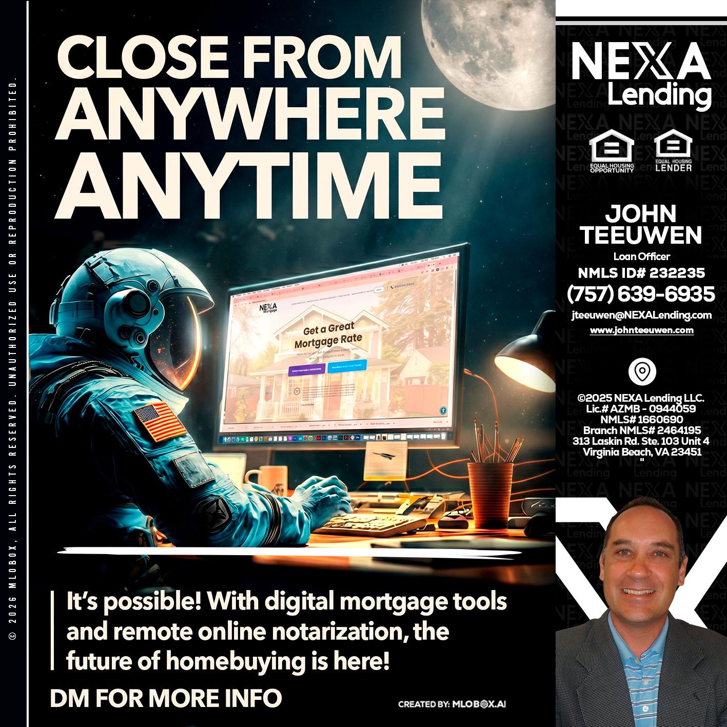 CLOSE FROM - John Teeuwen -Loan Officer