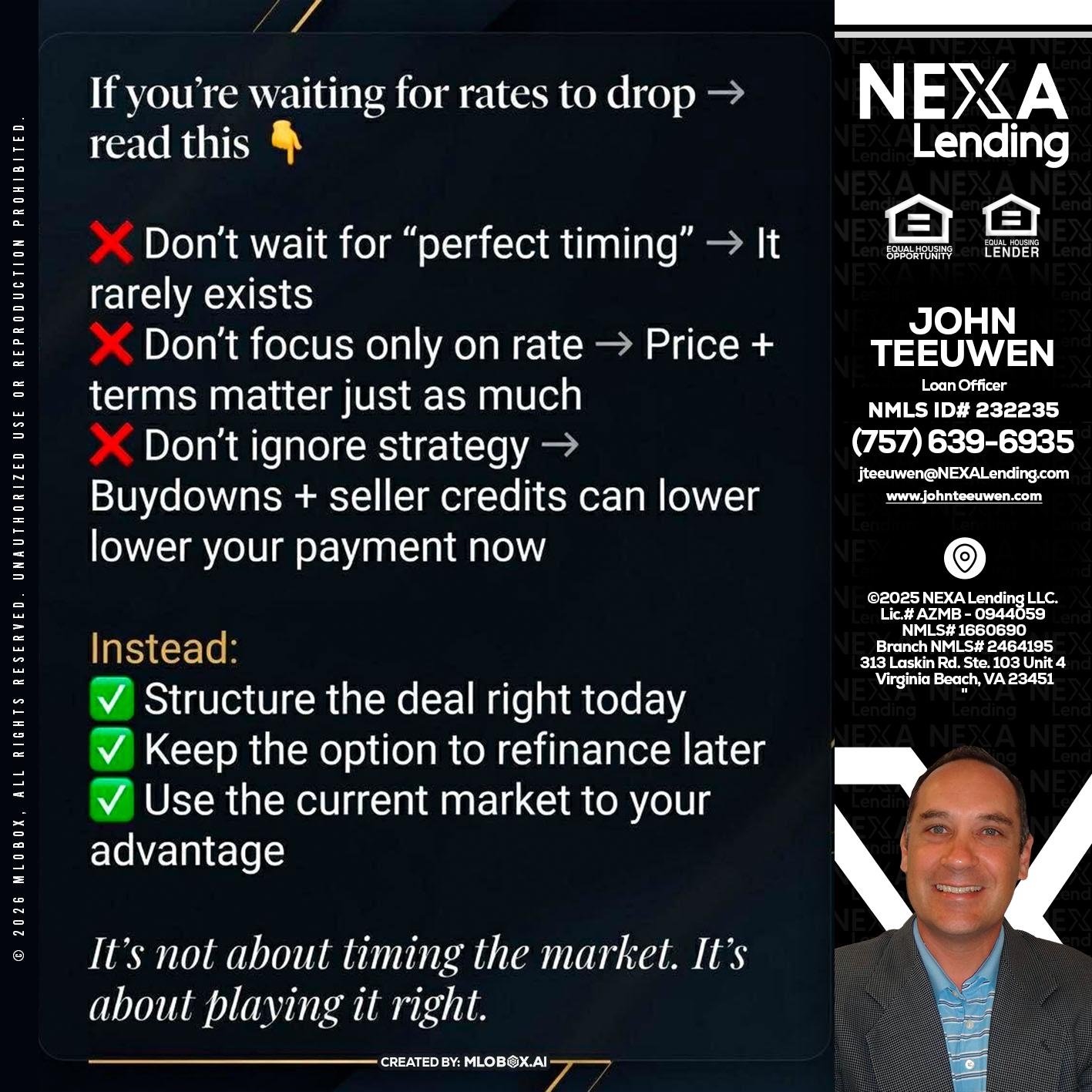 IF YOU ARE - John Teeuwen -Loan Officer