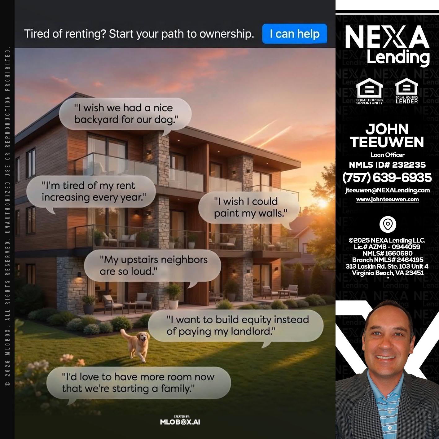 TIRED OF RENTING - John Teeuwen -Loan Officer