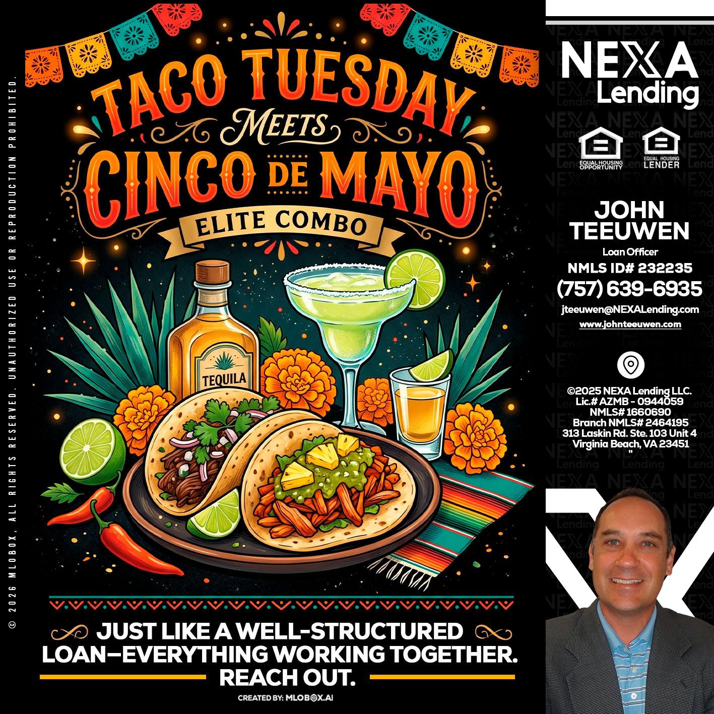 TACO TUESDAY - John Teeuwen -Loan Officer