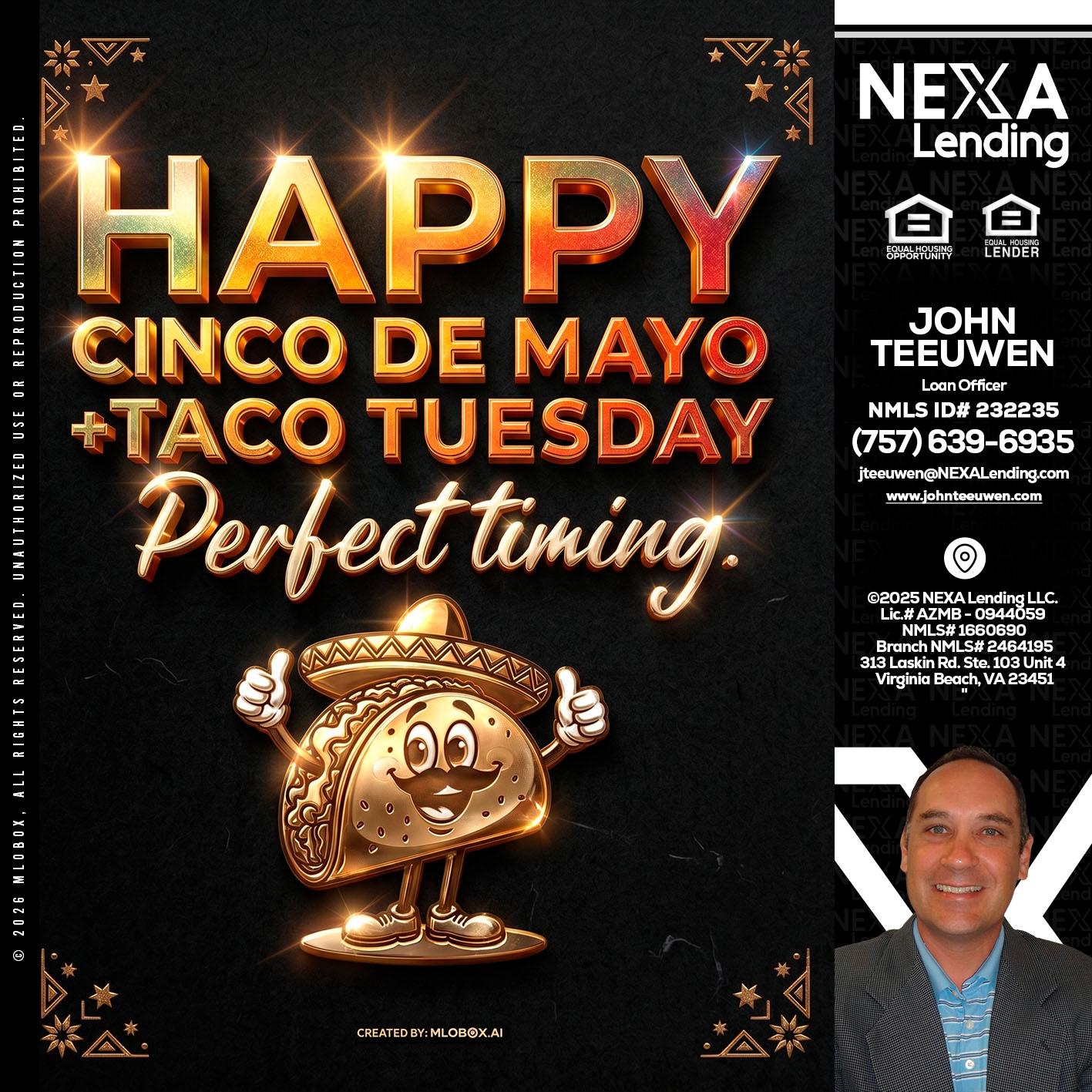 happy 5 de mayo - John Teeuwen -Loan Officer