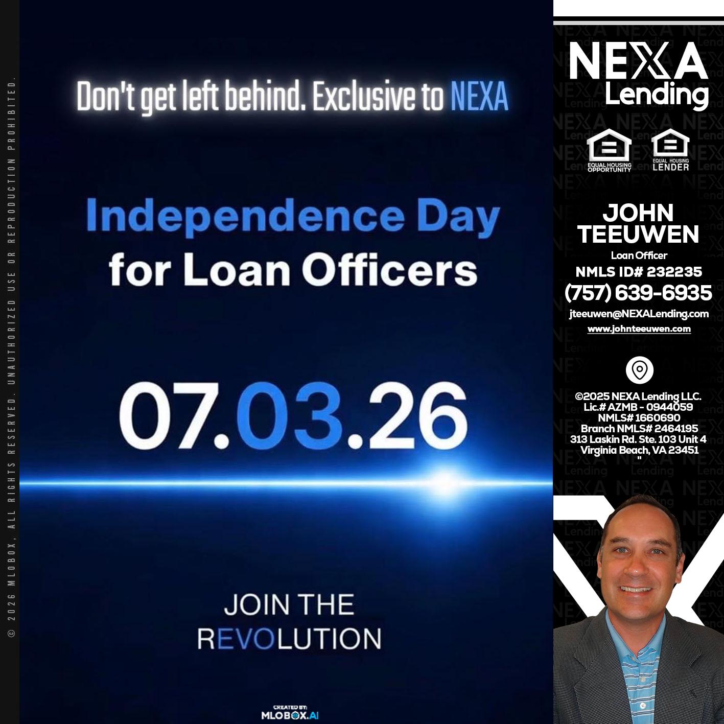 INDEPENDENCE DAY - John Teeuwen -Loan Officer