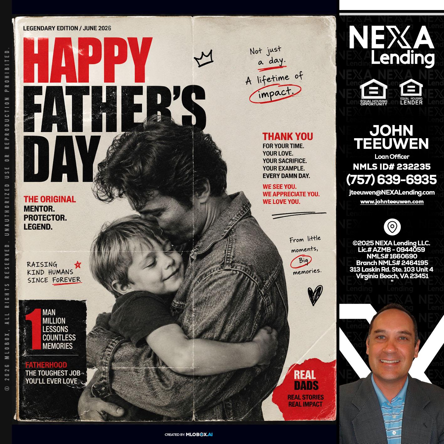 HAPPY FATHERS DAY - John Teeuwen -Loan Officer