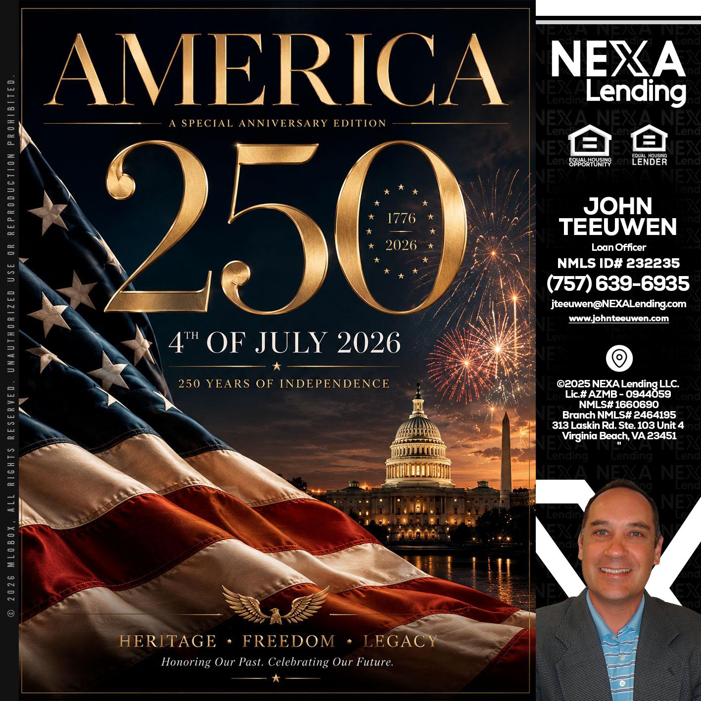 AMERICA 250 TH - John Teeuwen -Loan Officer