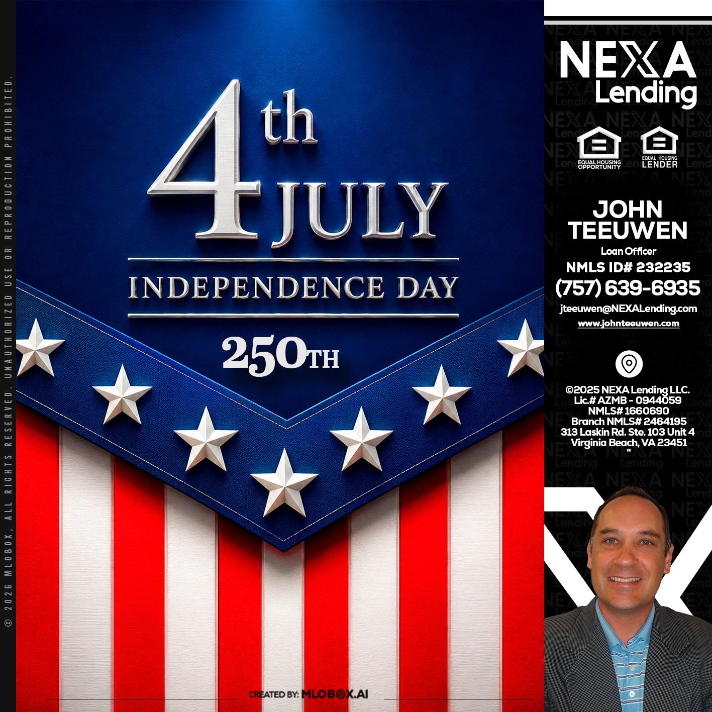 4th of july - John Teeuwen -Loan Officer