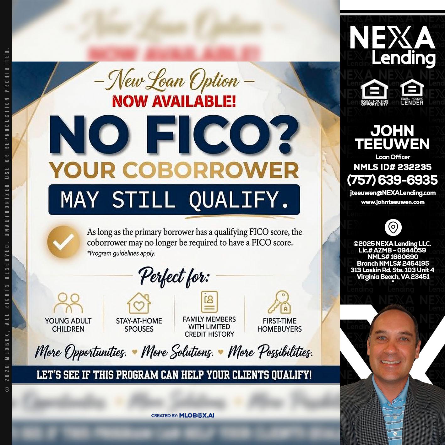 NO FICO? - John Teeuwen -Loan Officer