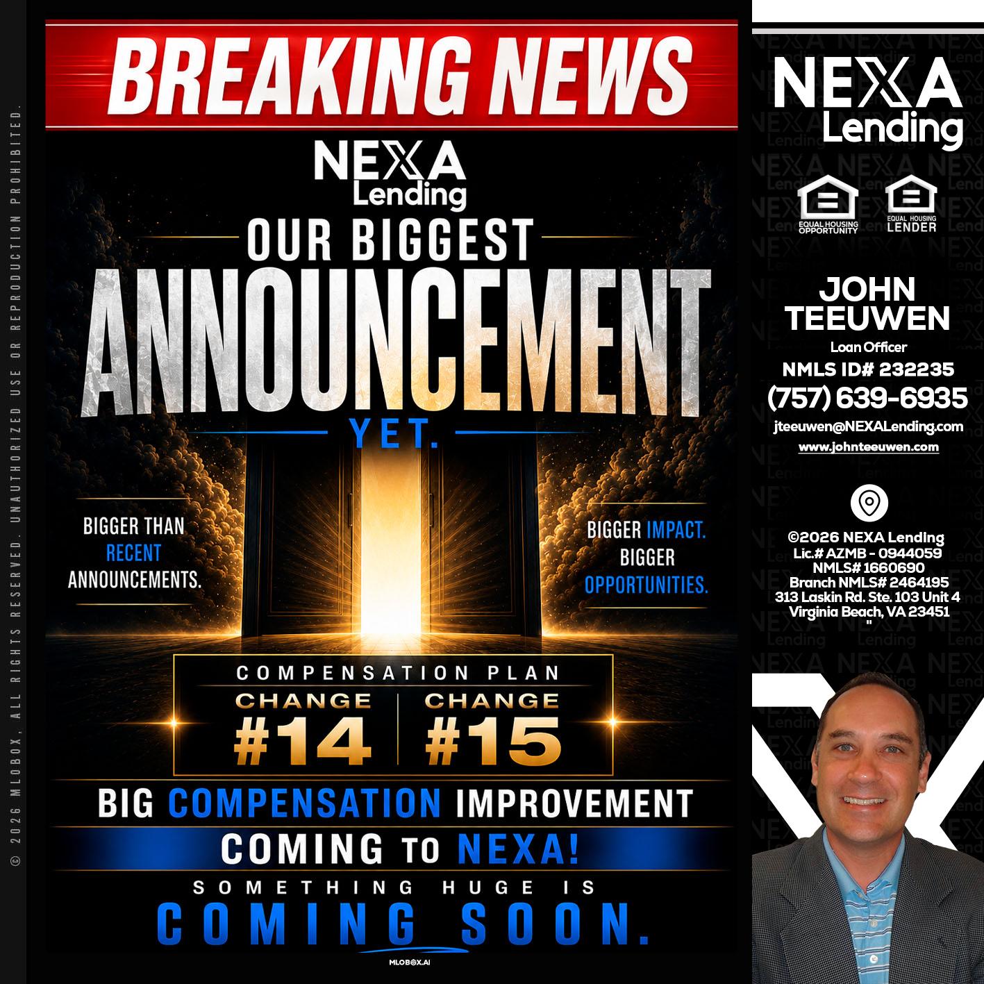 BREAKING NEWS - John Teeuwen -Loan Officer